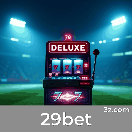 29bet: Plataforma Confiável com Serviço Profissional